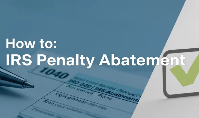 How to Request IRS Penalty Abatement